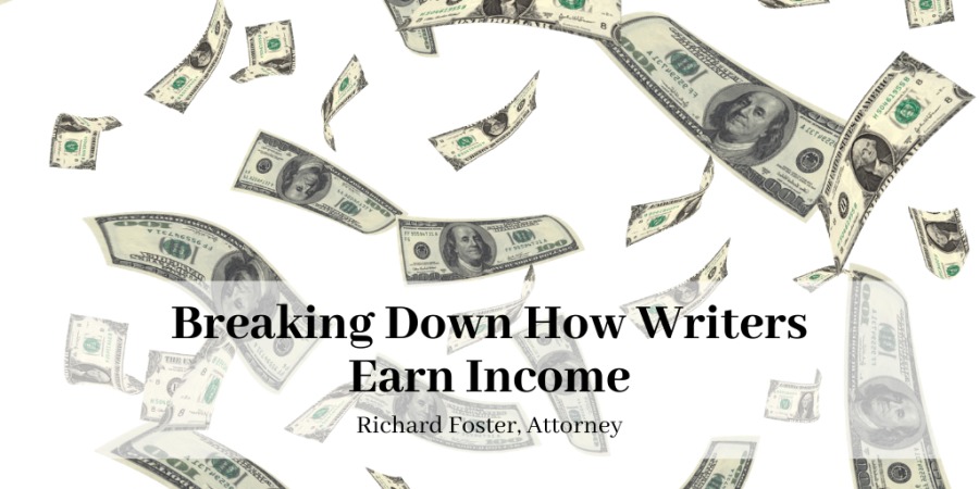 Bh — How whi ters
Earn Income

Richard Foster. Attorney

TREWA,. y~ te}