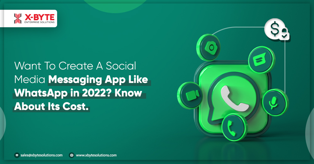 (

Want To Create A Social p
Media Messaging App Like

WhatsApp in 2022? Know ¢ |
About Its Cost. |

I a Trey

e
U