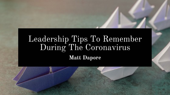 Leadership Tips To Remember
During The Coronavirus
[eT