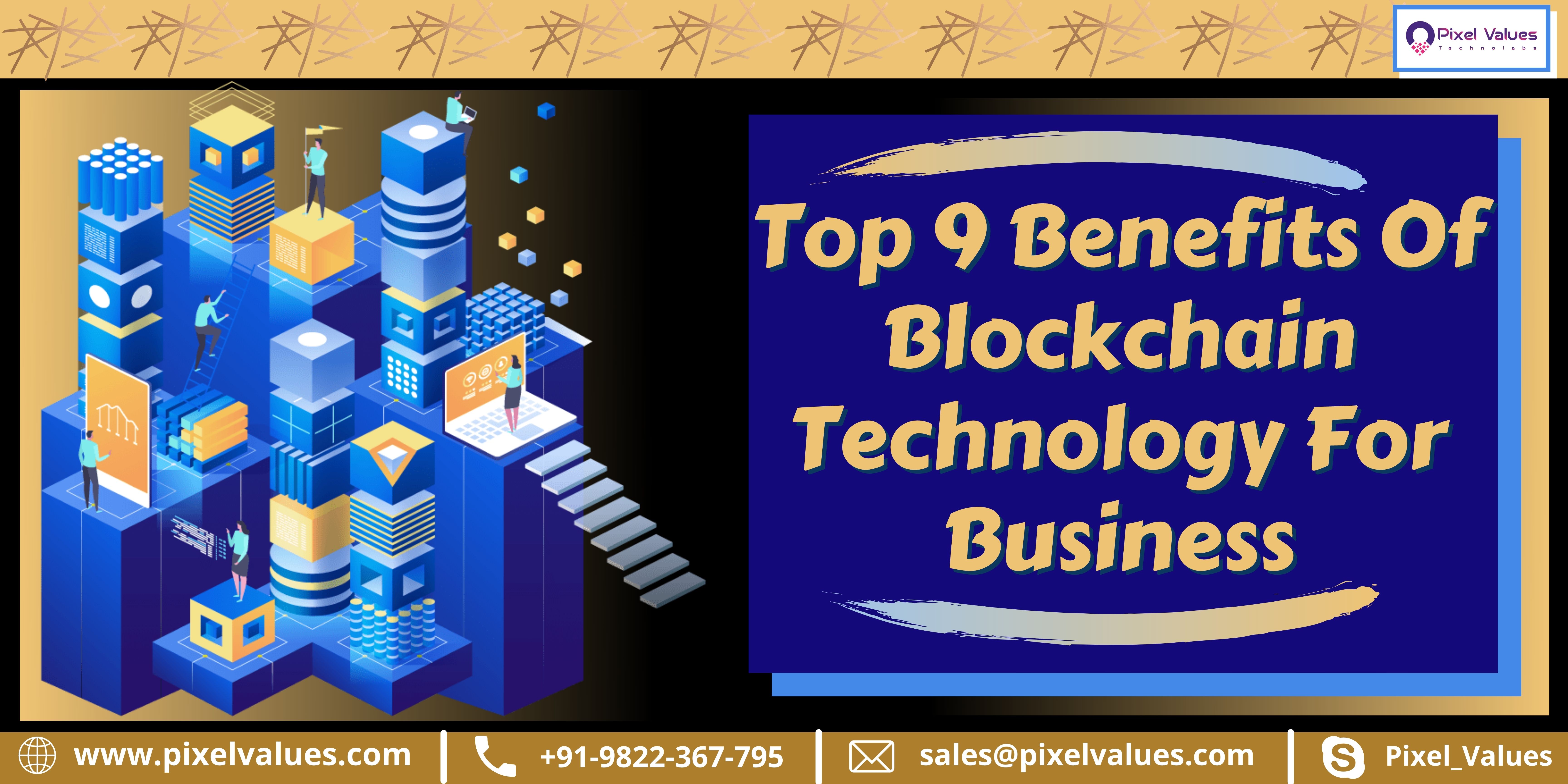 Top 9 Benefits Of
Blockchain

Technology For
LCL

_ uu