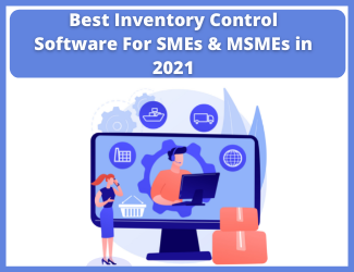 est Inventory Control
Software For SMEs &amp; MSMEs in
2021