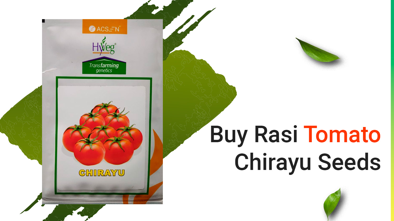 Buy Rasi Tomato
Chirayu Seeds

v