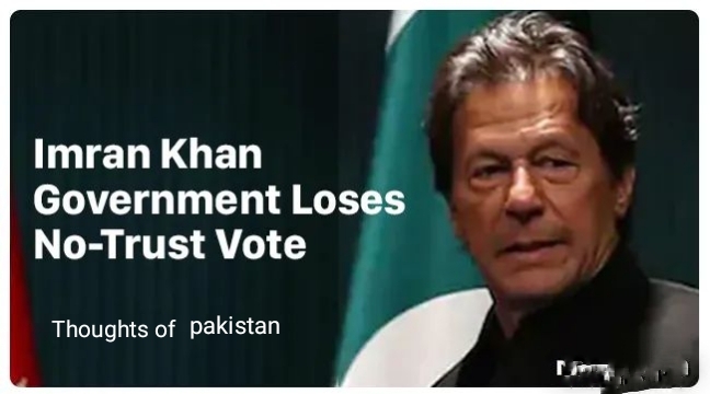 Imran Khan

Government Loses
No-Trust Vote

Thoughts of pakistan