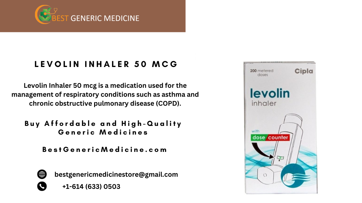 GENERIC MEDICINE

 

LEVOLIN INHALER 50 MCG

Levolin Inhaler 50 mcg is a medication used for the
management of respiratory conditions such as asthma and
chronic obstructive pulmonary disease (COPD).

Buy Affordable and High-Quality
Generic Medicines

BestGenericMedicine.com

® bestgenericmedicinestore@gmail.com
Q® +1-614(633)0503

 

200 metered
doses

levolin

inhaler

Cipla