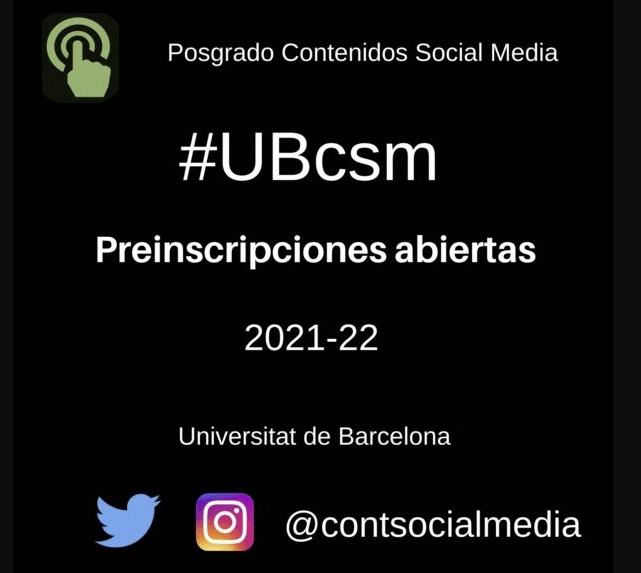 Q@ Posgrado Contenidos Social Media
Olle 0g

Preinscripciones abiertas

2021-22

Universitat de Barcelona

td (EIN SE EF)