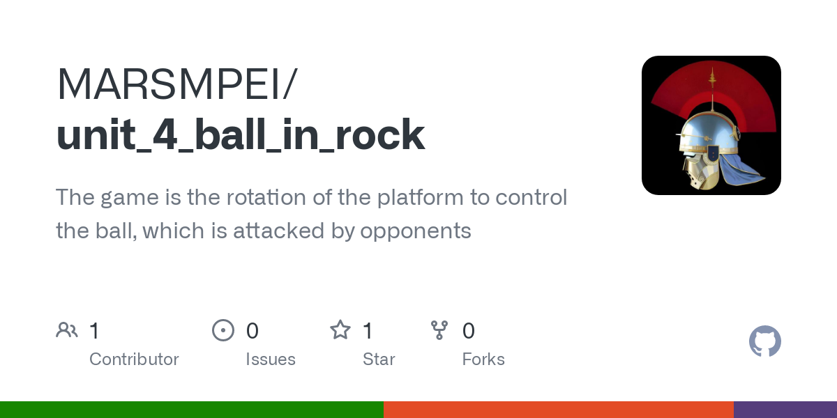 MARSMPEI/

unit_4_ball_in_rock +

The game is the rotation of the platform to control
the ball, which is attacked by opponents

A 1 ©o 1 %0

Contributor ssues Star Forks