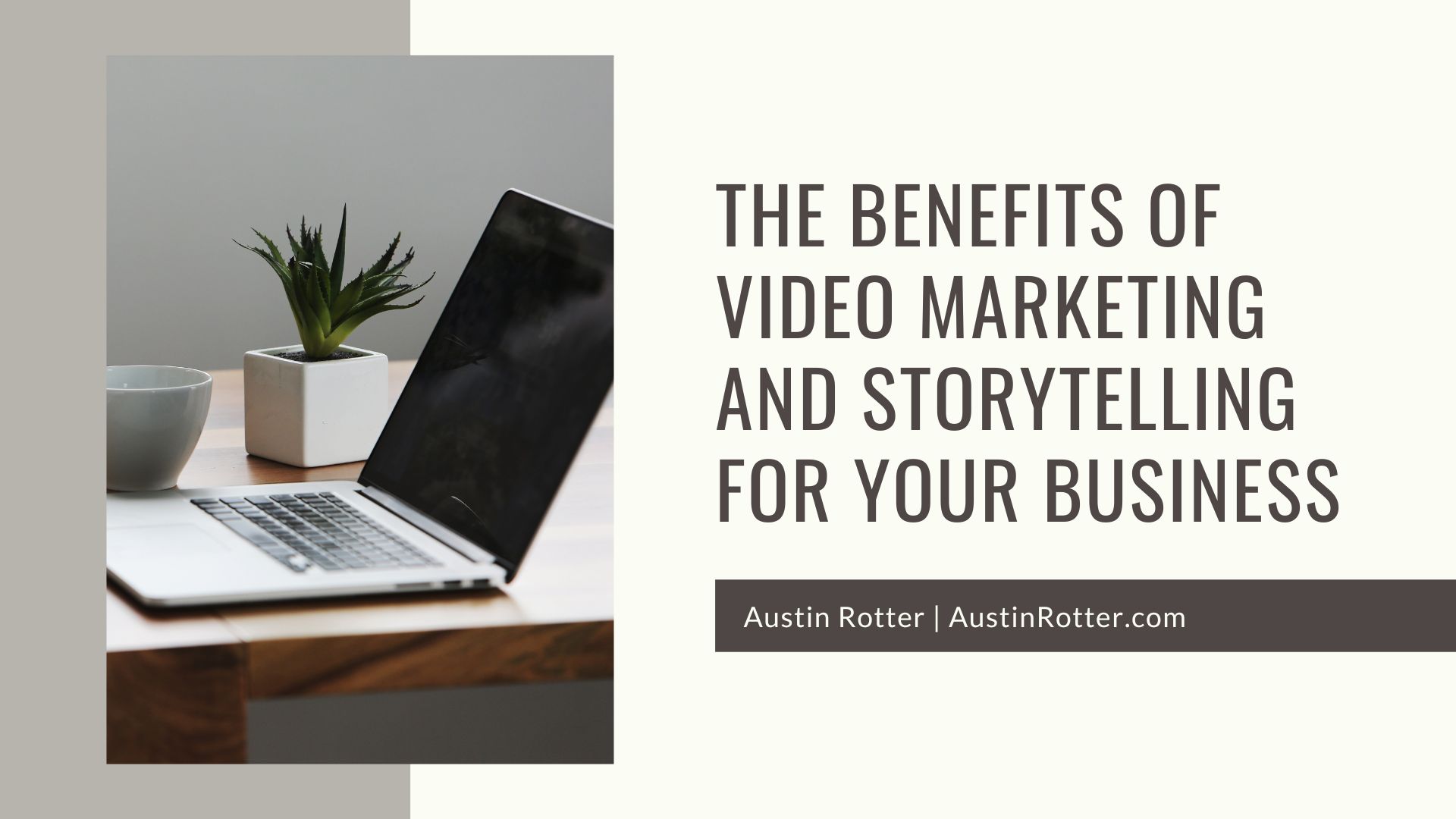 THE BENEFITS OF
VIDEQ MARKETING
AND STORYTELLING
FOR YOUR BUSINESS