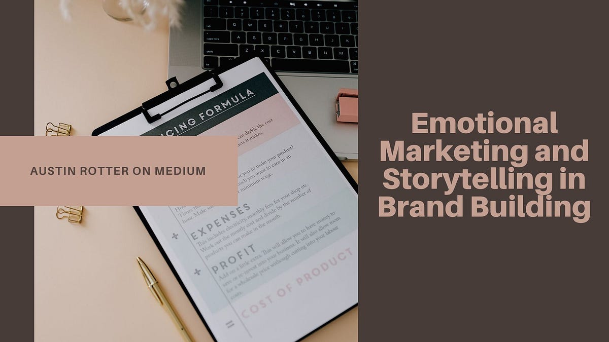 Emotional
Marketing and
\ Storytelling in
Brand Building
