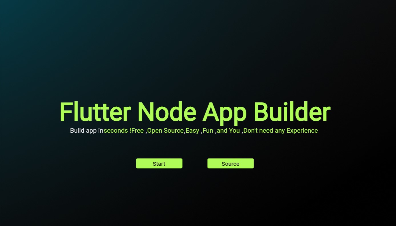Flutter Node App Builder

Build app inseconds !Free ,Open Source, Easy ,Fun ,and You ,Don't need any Experience