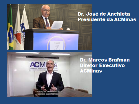 Dr. José de Anchieta

| Presidente da ACMinas
- a