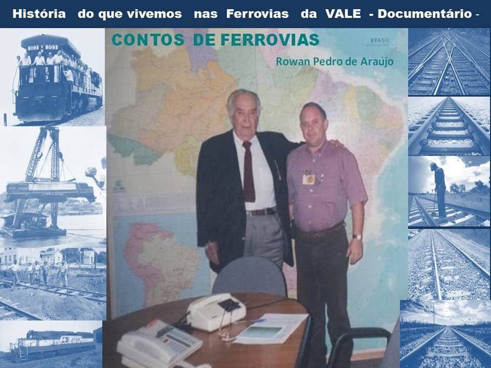 Historia do que vivemos nas Ferrovias da VALE - Documentario -

CONTOS DE FERROVIAS

Rowan Pedro de Araujo