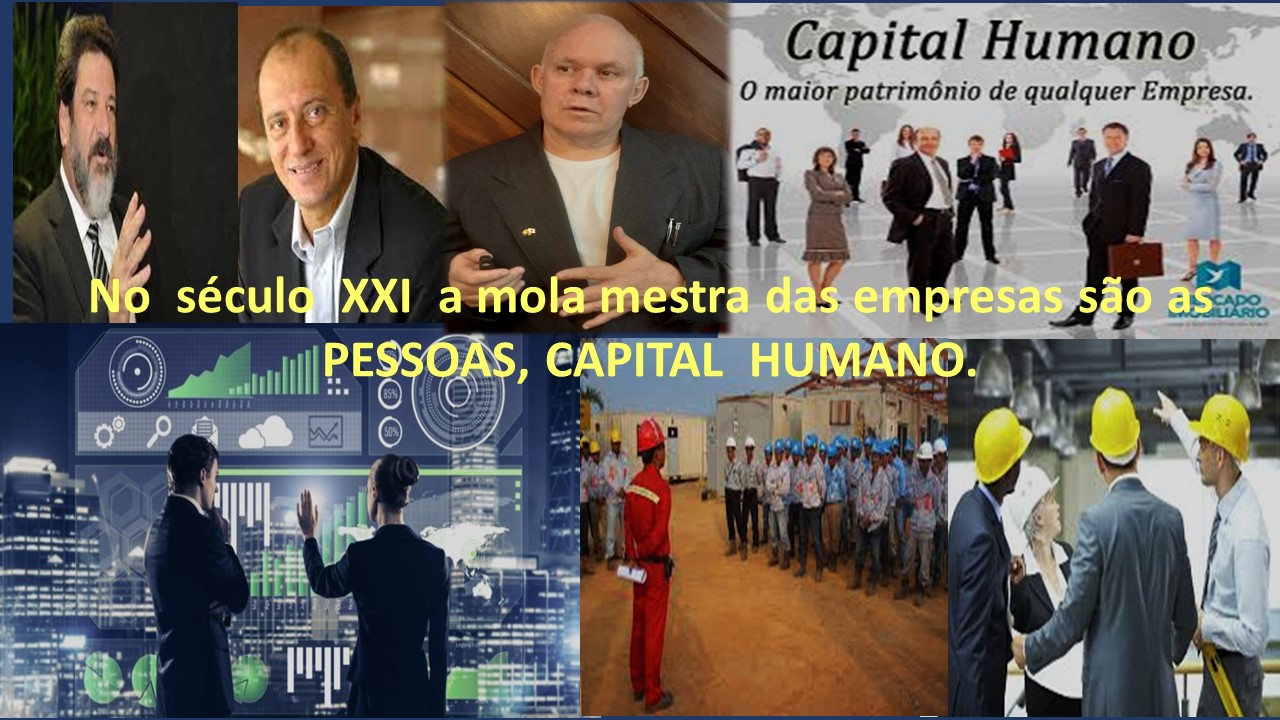 Capital Humano

0 maior patriménio de qualquer Empresa.