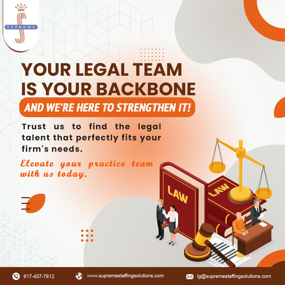 J

YOUR LEGAL TEAM

IS YOUR BACKBONE
LDA RORY aL NH
Trust us to find the legal

talent that perfectly fits your
firm's needs. A

Elevate your practice team
with uo teday.

»

     
 

[CRI PIALIY] & www supremestaffingsolutions com DA Ct Lye Te Eye]