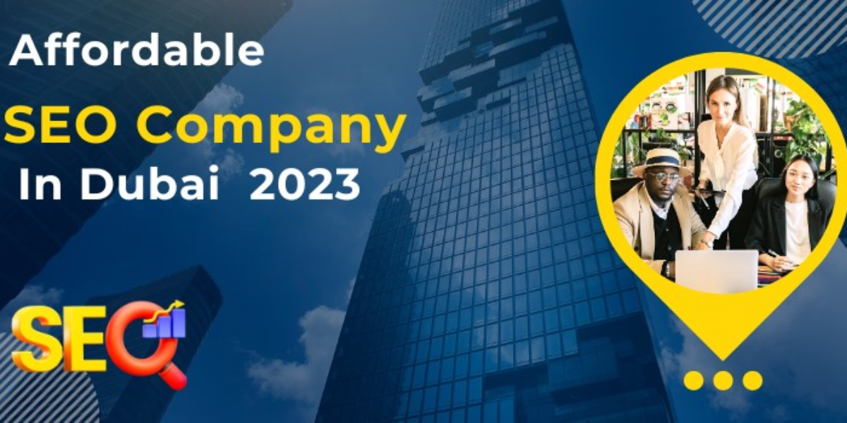 Affordable

SEO Company
In Dubai 2023