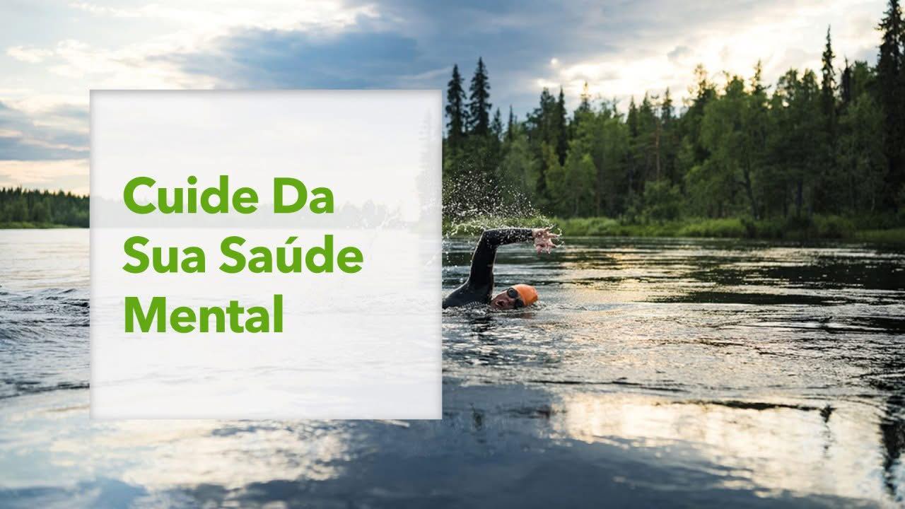 Cuide Da
Sua Saude
Mental