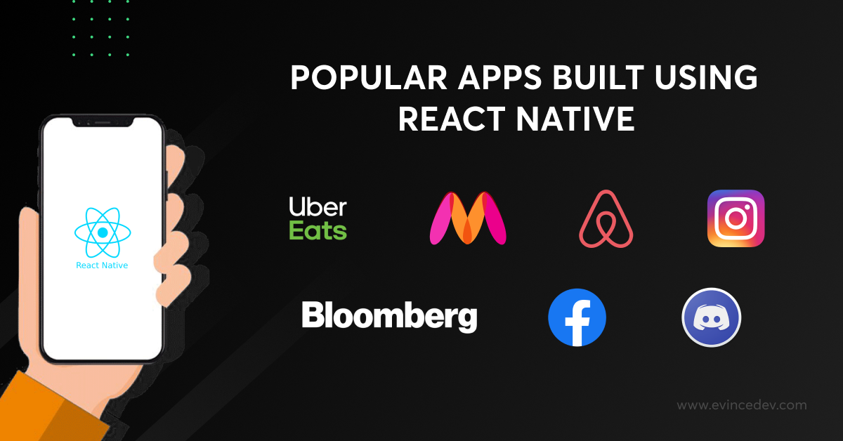  - POPULAR APPS BUILT USING
REACT NATIVE

rE MM RQ @
Bloomberg f