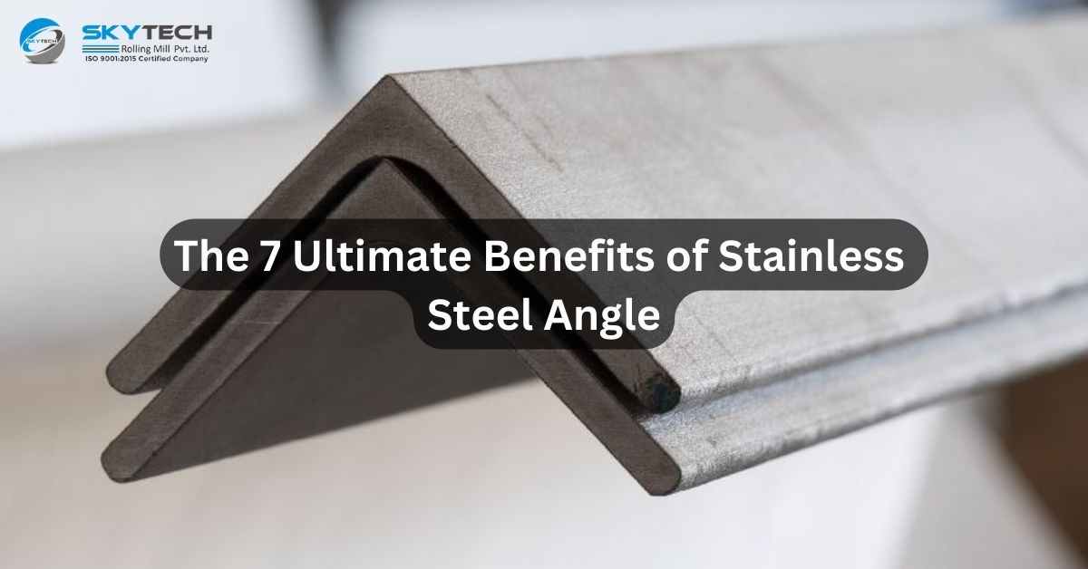 0

SKYTECH »

The 7 Ultimate Benefits of Stainless

Steel Angle