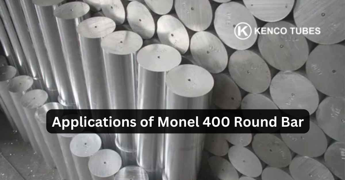 iA

| Applications of Monel 400 Round Bar )

Al oa EE