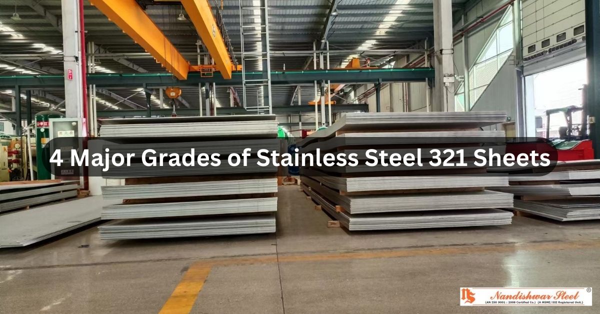 \ 4 Nar Grades of Stainless Steel 321 Sheets -—
= == =