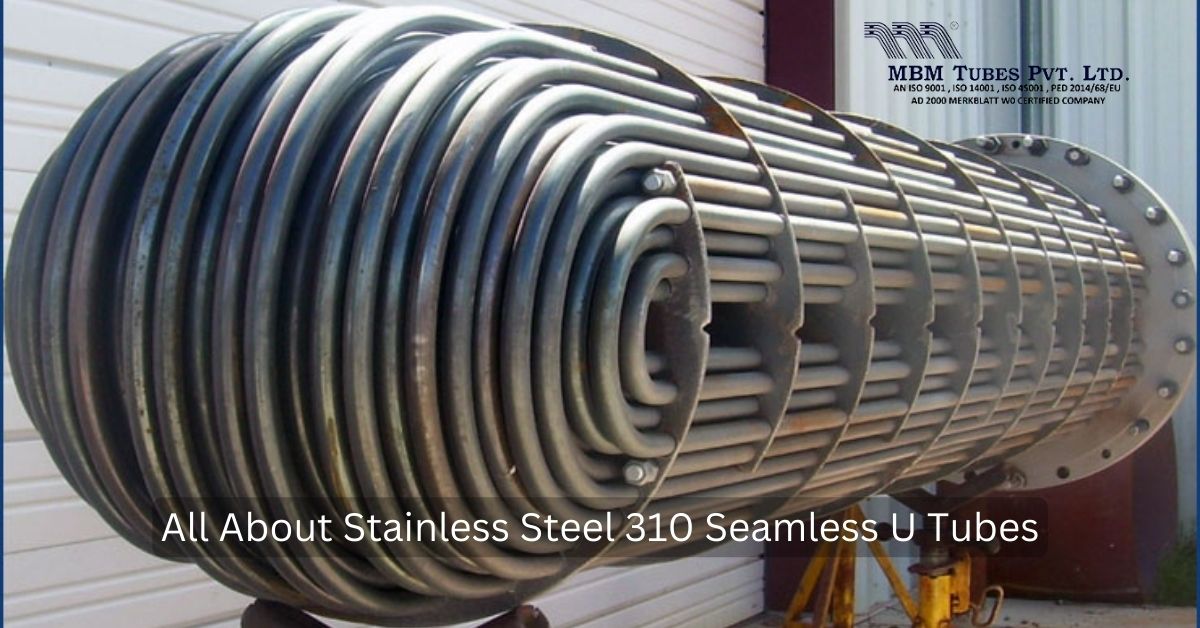 All About Stainless Steel 310 Ty Tubes