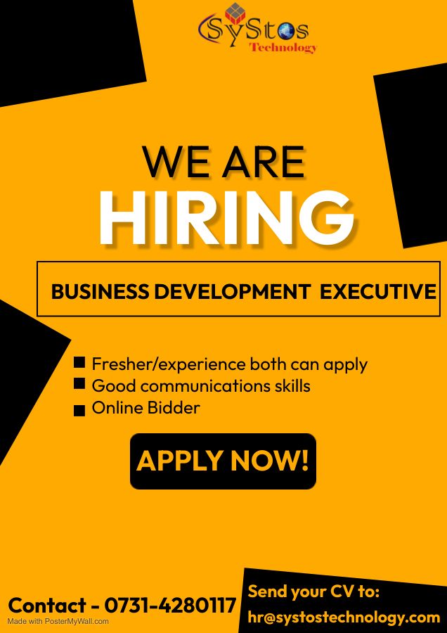 SyStos

 

WE ARE

BUSINESS DEVELOPMENT EXECUTIVE

8B Fresher/experience both can apply
B® Good communications skills
m Online Bidder

APPLY NOW!
Contact - 0731-4280117
r@systostechnology.com