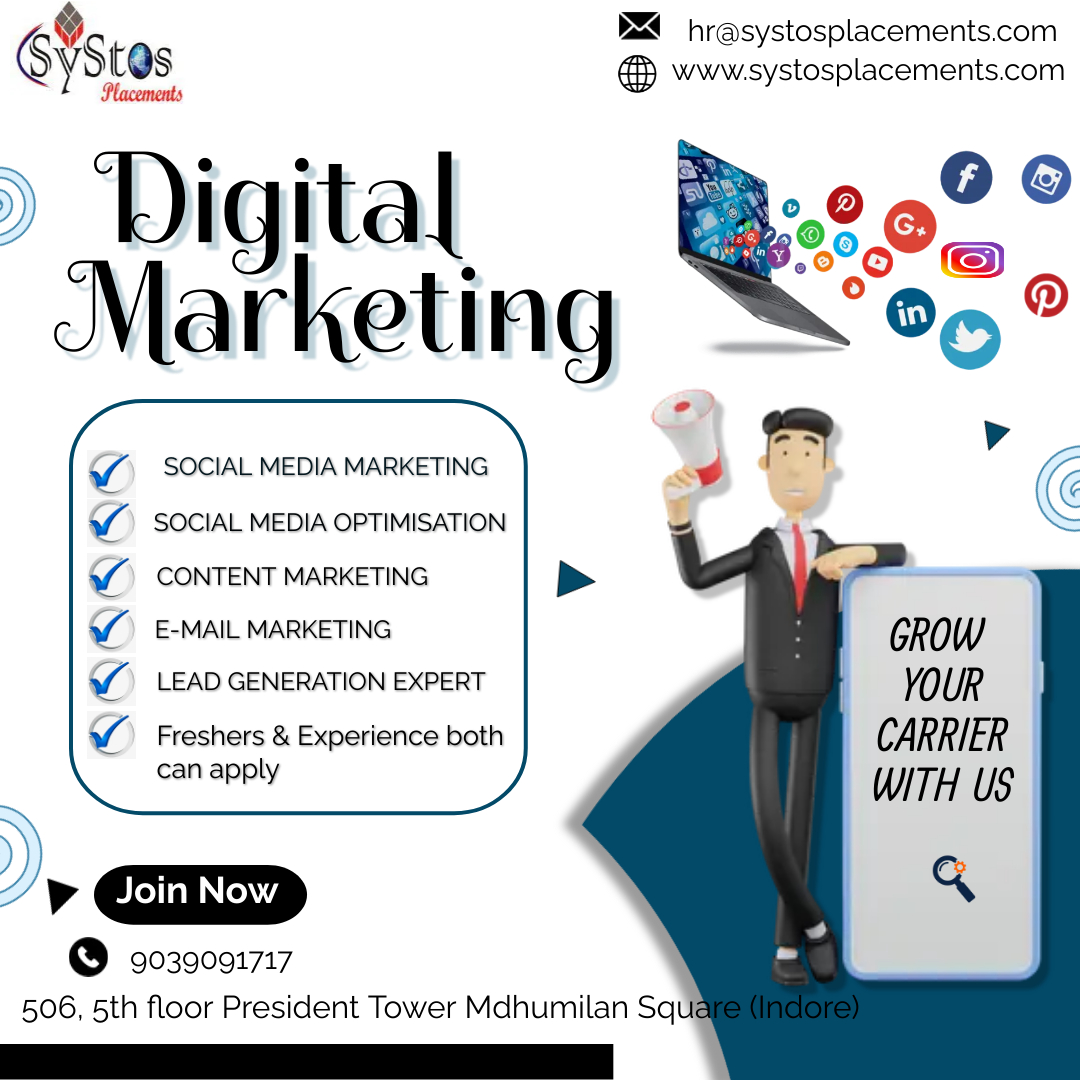 & EX hrasystosplacements com
GvyStes

en @ www systosplacements com
> Digital B00? ©
Marketing Nog ©

= v
SOCIAL MEDIA MARKETING . i (7

SOCIAL MEDIA OPTIMISATION

 

  

CONTENT MARKETING >

 
     
      
   
  

E-MAIL MARKETING

GROW

LEAD GENERATION EXPERT

YOUR
Freshers & Experience both CARRIER
can apply WITH US

y
QO 9039001717

506. 5th floor President Tower Mdhumilan Squ
I

«
