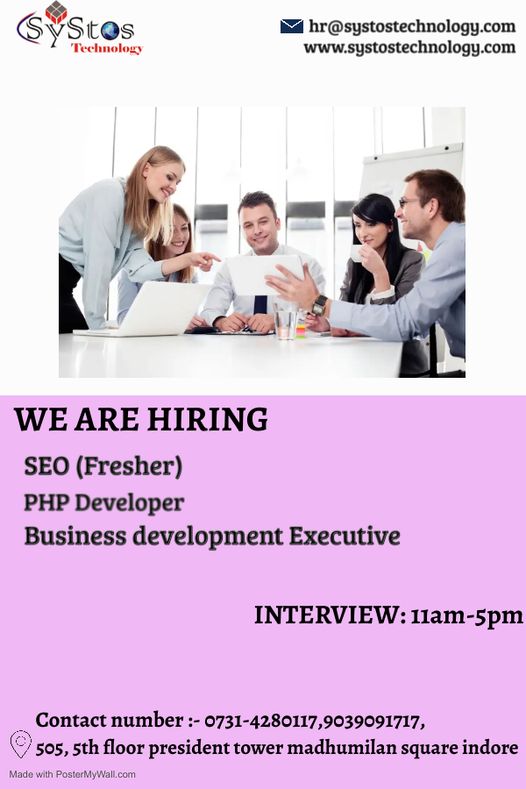 May be an image of 3 people and text that says 'SyStos Technology hr@systostechnology.com www.systostechnology.com WE ARE HIRING SEO (Fresher) PHP Developer Business development Executive INTERVIEW: Contact number: 0731-4280117,9039091717, 505, 5th floor president tower madhumilan square indore MadewihPorMyWall.com Made with PosterMyWall.com' - 4 hr@systostechnology.com
www systostechnology com

 

  

WE ARE HIRING

SEO (Fresher)
PHP Developer
Business development Executive

INTERVIEW: 11am-5pm

Contact number :- 0731-4280117,9039091717,
50s, sth floor president tower madhumilan square indore