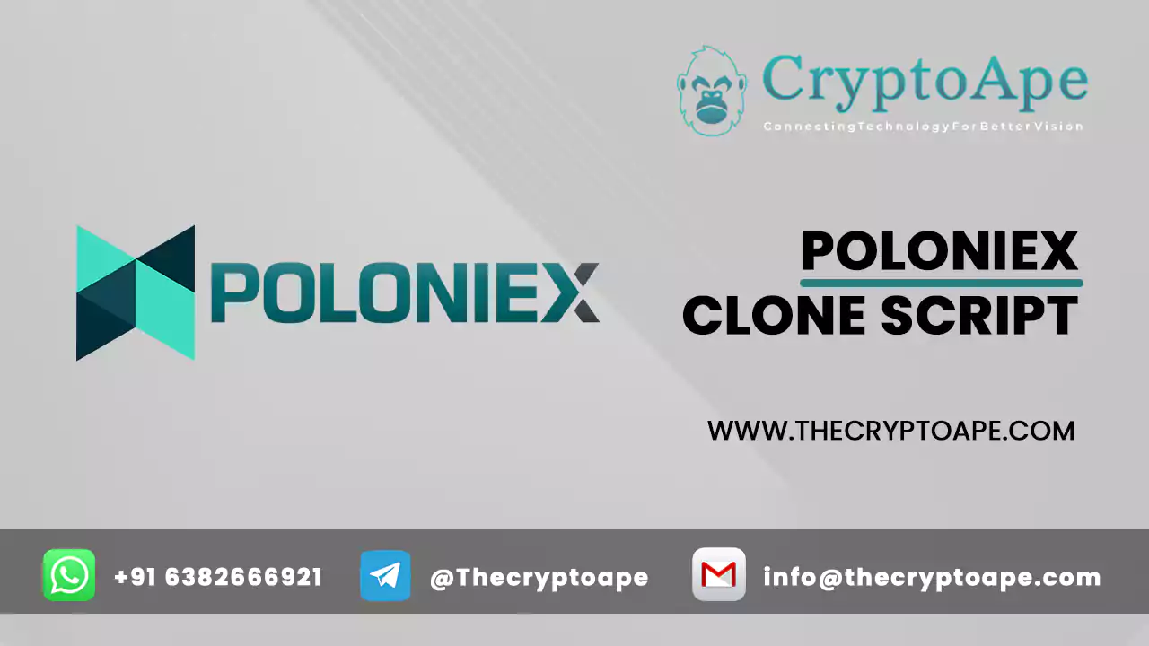 + CryptoApe

POLONIEX

gPOLONIEX.  cionesemer

WWW.THECRYPTOAPE.COM

© +91 6382666921 @ @Thecryptoape info@thecryptoape.com
