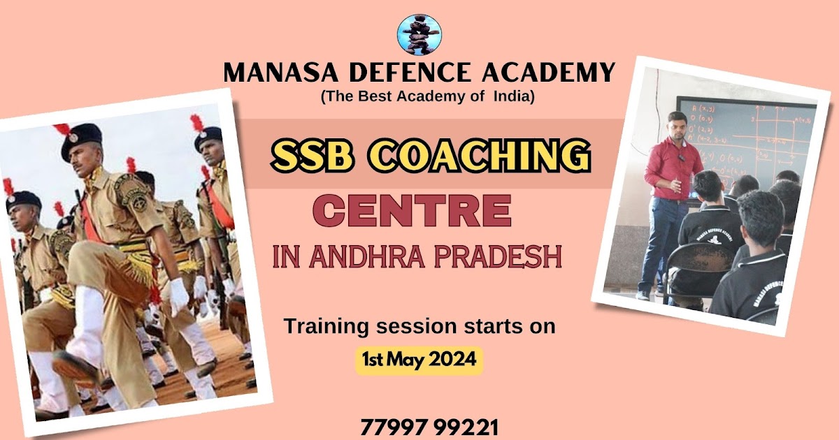 MANASA DEFENCE ACADEMY

(The Best Academy of India)

SSB COACHING

CENTRE
IN ANDHRA PRADESH

 

Training session starts on
1st May 2024

 

77997 99221