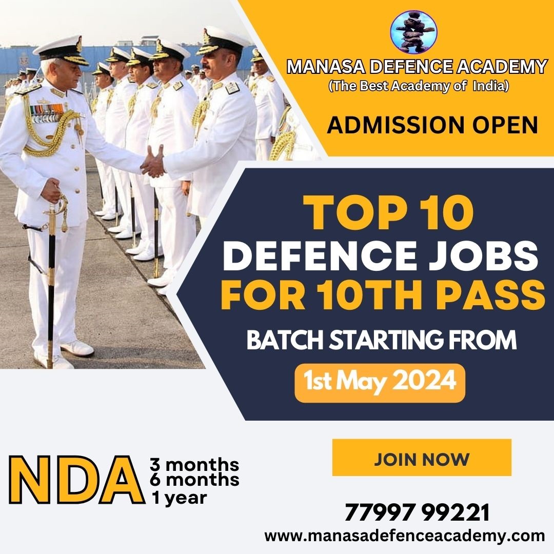 PD MANASA PEFRENCGE ACADEMY

ADMISSION OPEN

TOP 10
DEFENCE JOBS

FOR 10TH PASS
BATCH STARTING FROM

 

3 months JOIN NOW
NDA

1year 77997 99221

www.manasadefenceacademy.com