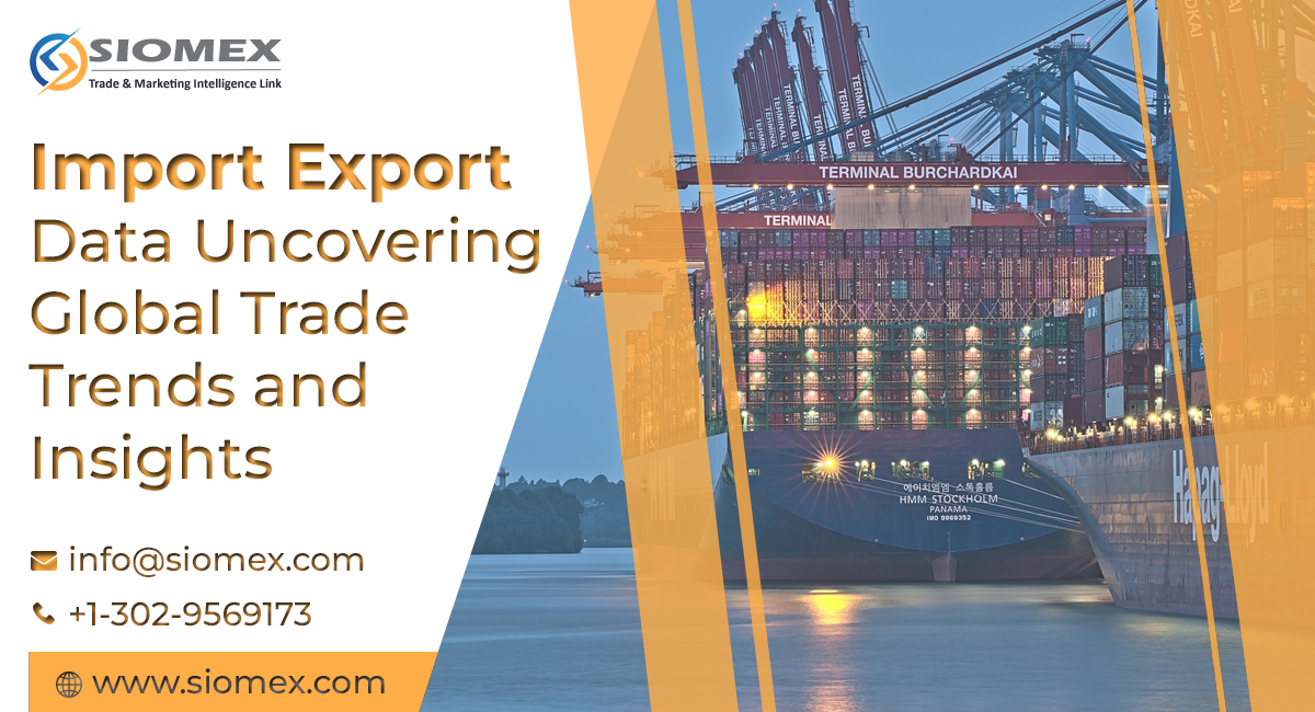 ©stomex

Import Export
Data Uncovering
Global Trade

Trends and
Insights

info@siomex.com
t +1-302-9569173

 

 

[
*
PIT
s

»

TTR