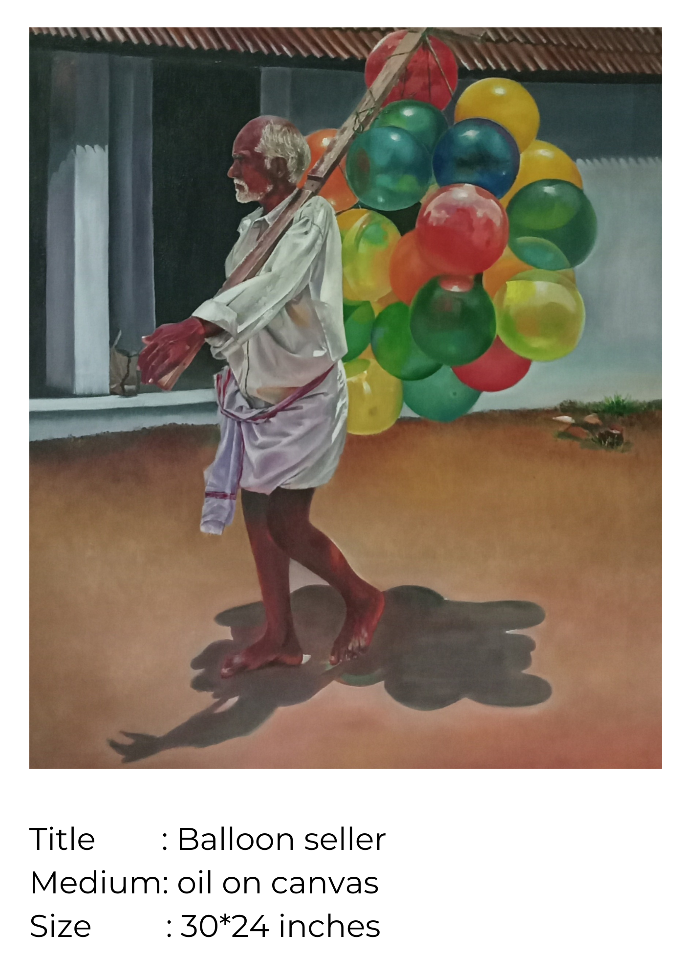 Title : Balloon seller
Medium: oil on canvas
Size : 3024 inches