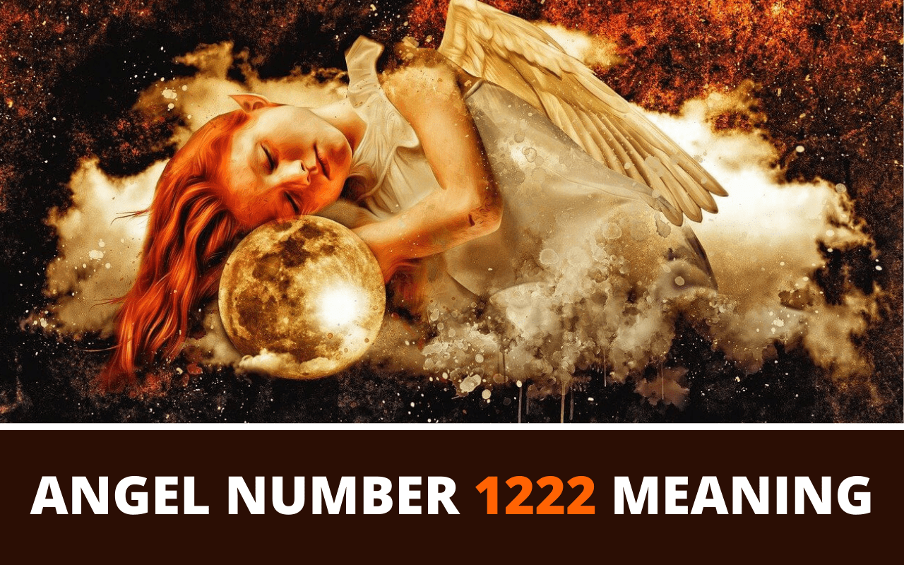 ANGEL NUMBER 1222 MEANING