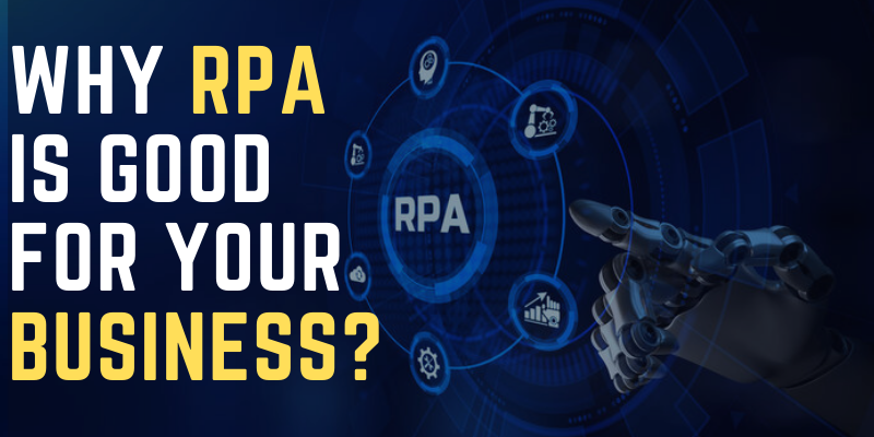 Why is RPA good for your business? - LUA
ERE].
FOR YOUR. ©
{TEI pa.