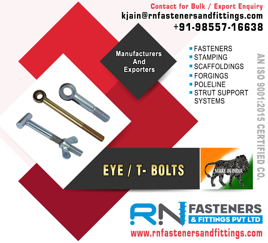 Contact for Bulk / Export Enquiry
kjain@rnfastenersandfittings.com

+91.98557-16638

 
 
 
 
 
 
 
 
 
 
 

Manufacturers = FASTENERS
IY = STAMPING
FCG = SCAFFOLDINGS
= FORGINGS
= POLELINE

= STRUT SUPPORT
SYSTEMS

   

EYE / T- BOLTS

RIN] FASTENERS
|!

www.rnfastenersandfittings.com
