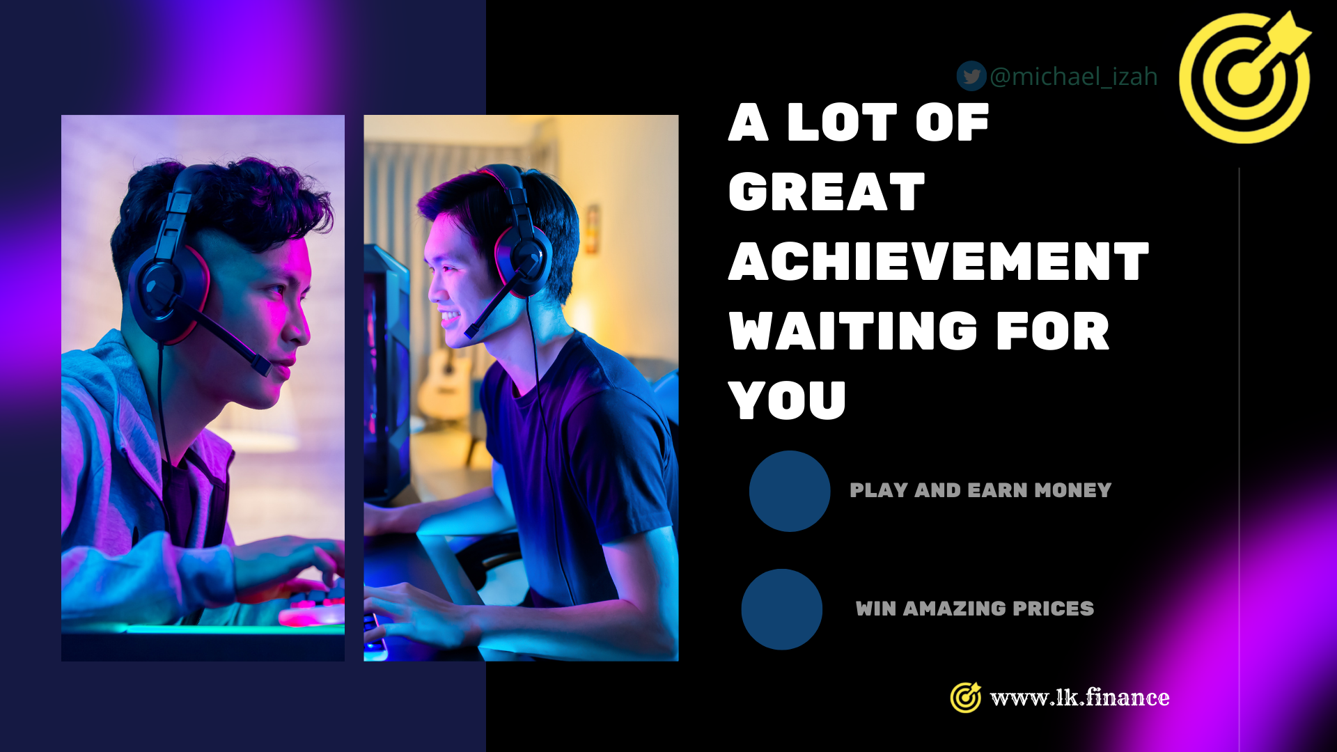 (WN @

GREAT
ACHIEVEMENT
WAITING FOR
pf]

PLAY AND EARN MONEY

 

WIN AMAZING PRICES

@ www.lk.finance