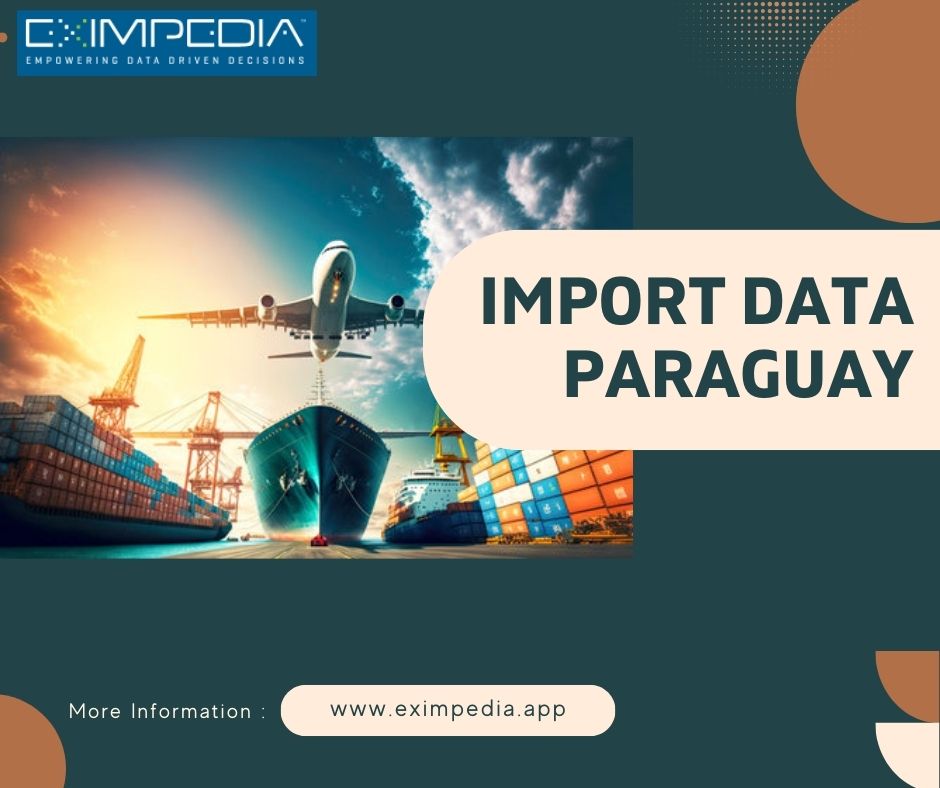 SVE ESE

IMPORT DATA

PARAGUAY

 

More Information www eximpedia app