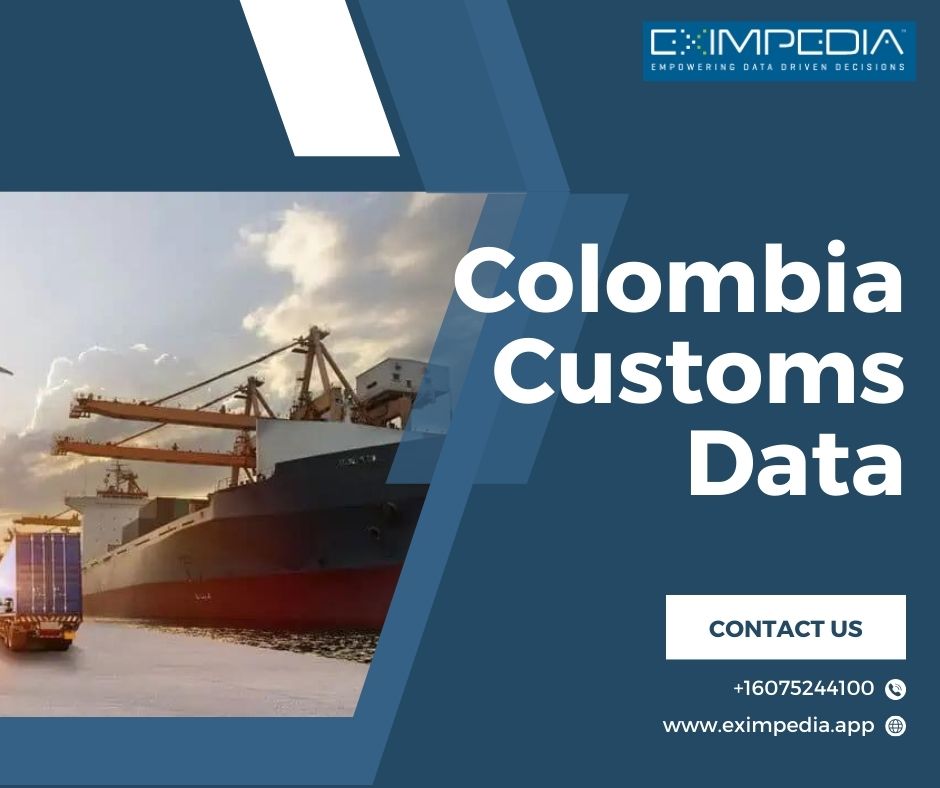 Ca MIRE

 

       

olombia
— tO FY do] 4 15
—- Data

RR . CONTACT US
+16075244100 ®

www.eximpedia.app @