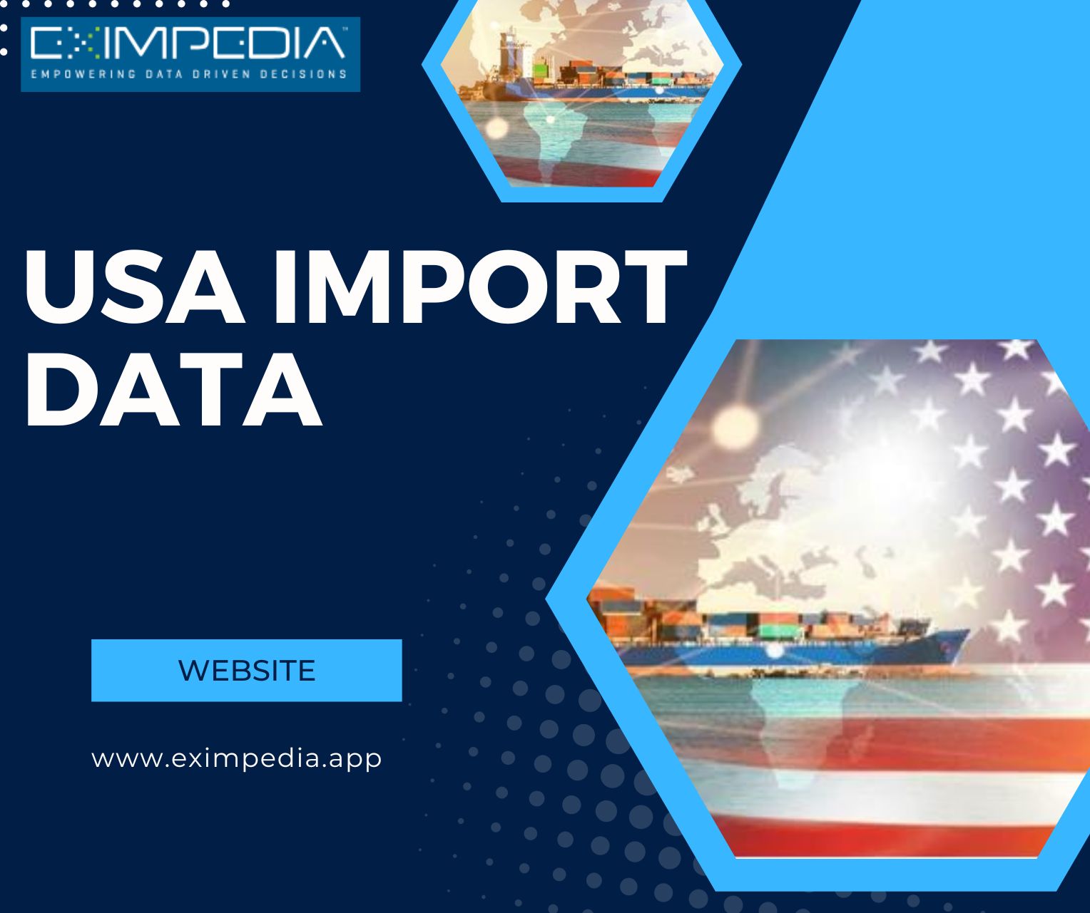 USA IMPORT
DATA

J ' pls
-e = =
WEBSITE ms” eA

www.eximpedia.app