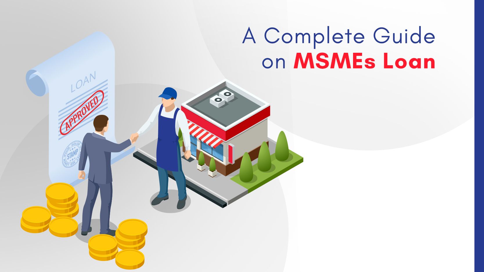 A Complete Guide
on MSMEs Loan