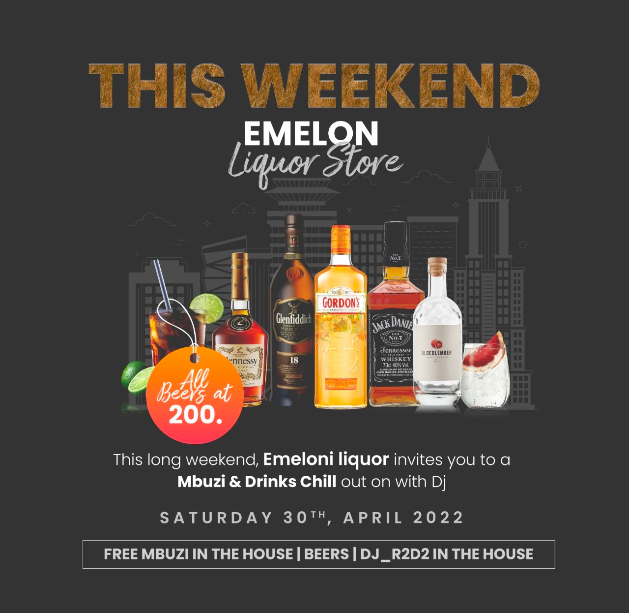 a pd
Ln Ch

nied
} (A

 

Novy

  

This long weekend, Emeloni liquor invites you to a
Mbuzi & Drinks Chill out on with Dj

SATURDAY 30", APRIL 2022

FREE MBUZI IN THE HOUSE | BEERS | DJ_R2D2 IN THE HOUSE