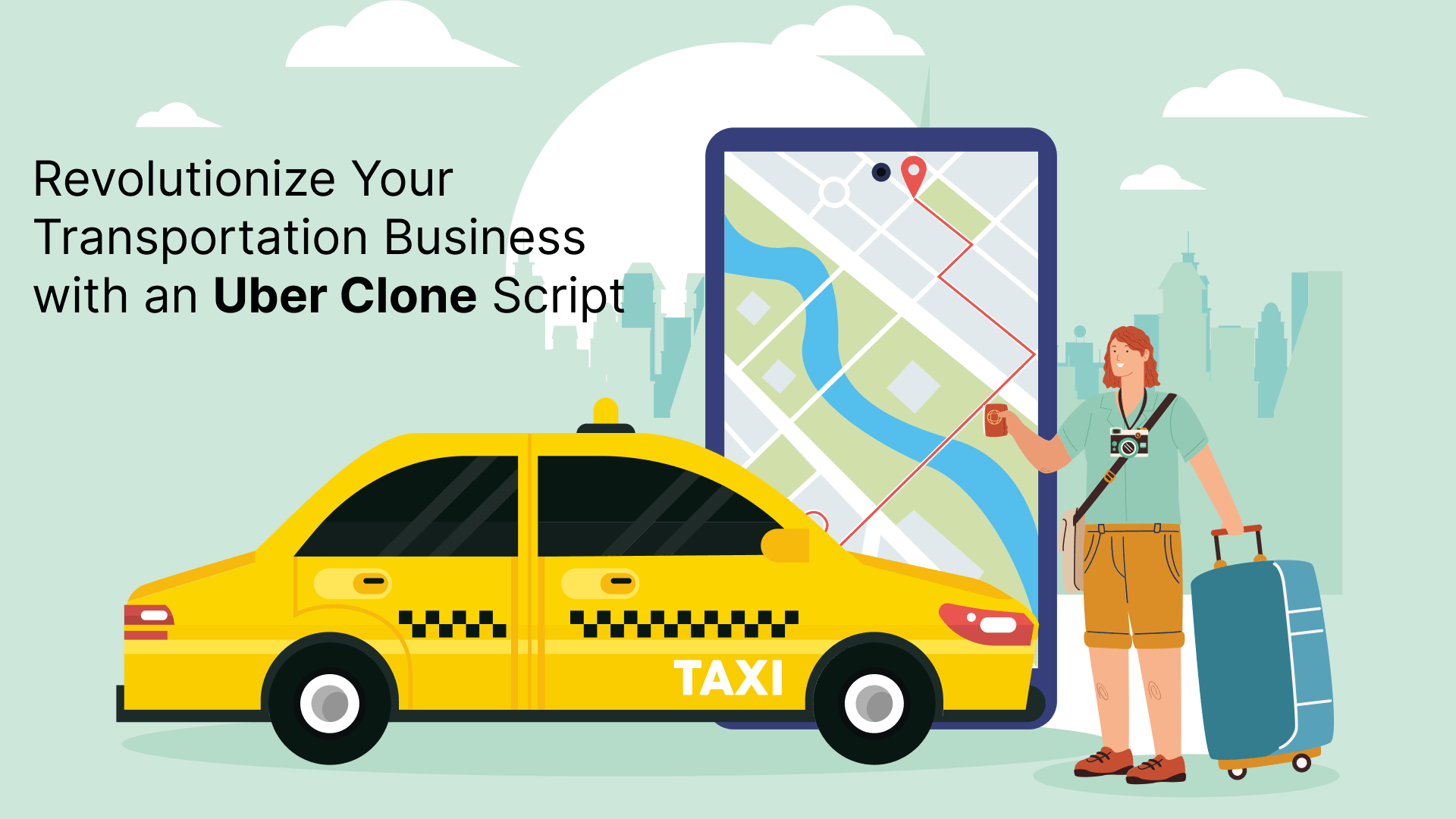 Revolutionize Your
Transportation Business
with an Uber Clone Script
