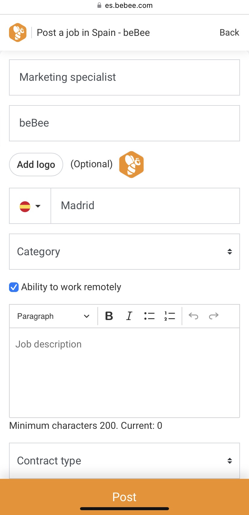 @ es.bebee.com

S Post a job in Spain - beBee Back

Marketing specialist

beBee

Add logo = (Optional) oO

S ~ Madrid

Category $

Ability to work remotely
Paragraph v B I Z ;Z ©

Job description

Minimum characters 200. Current: 0

“»

Contract type

oI