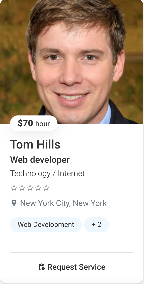 $70 hour

Tom Hills
Web developer

Technology / Internet

Q New York City, New York

Web Development +2

(e Request Service