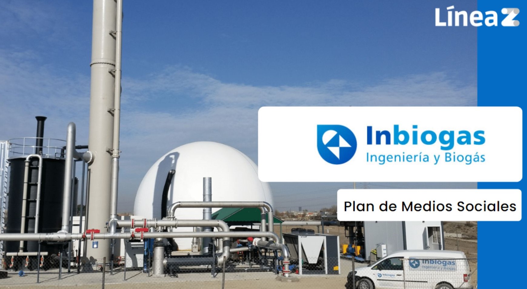i LineaZ

D Inbiogas
Ingenieria y Biogas

 
  
 

1

‘ Plan de Medios Sociales
= H Ln irl

Soe hy 1 Bs .