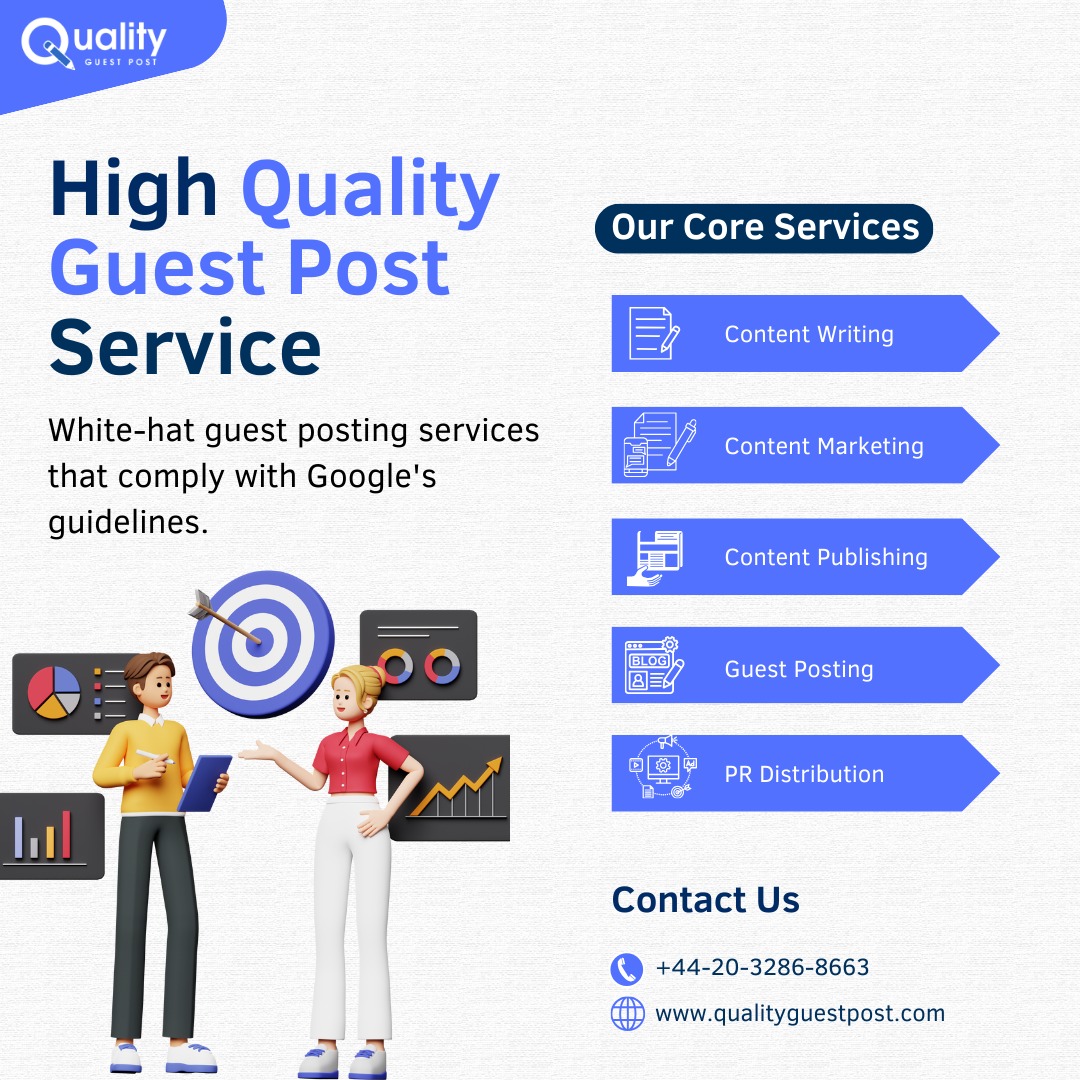 sy

H ig h Qua ity IEEE Core Services
Guest Post

Se rvice Se LIET TET]

White-hat guest posting services
that comply with Google's

guidelines.

Guest Posting

 
   

=5
# Content Marketing

 
   

2
REN ITN
"a J

Contact Us

 

(® +44-20-3286-8663
@® www.qualityguestpost.com

LY
LY