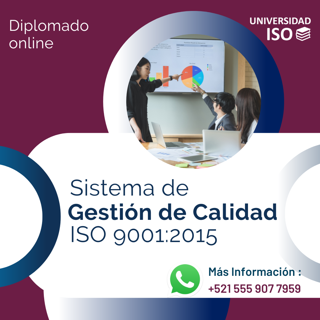 UNIVERSIDAD

Diplomado
NalIalE}

  
 

Sistema de
Gestion de Calidad
ISO 9001:2015

Mas Informacion :
1) +521555 907 7959