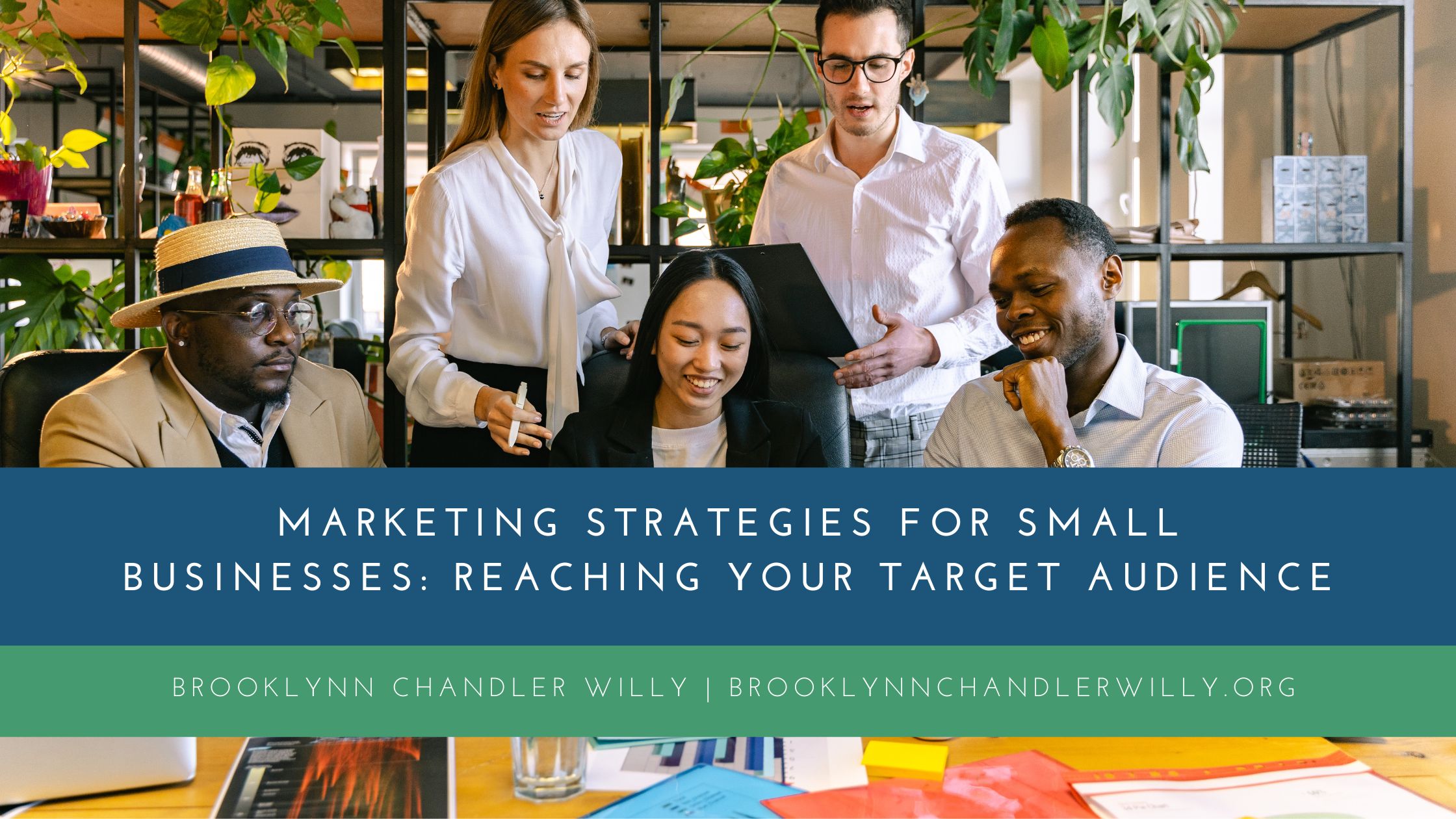 MARKETING STRATEGIES FOR SMALL
BUSINESSES: REACHING YOUR TARGET AUDIENCE

 

=n - =