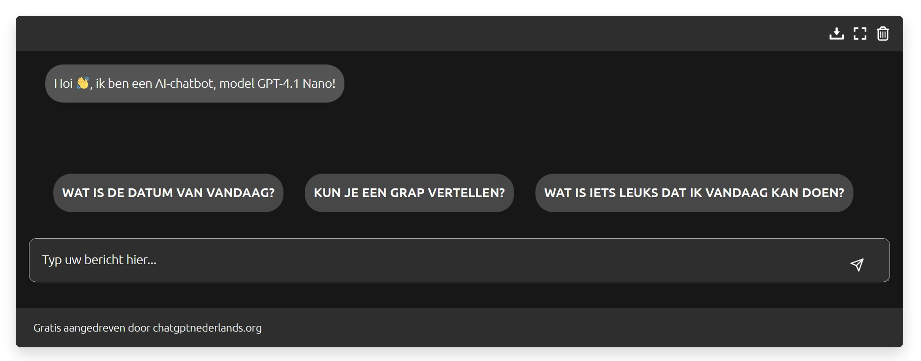 Hoi 8, ik ben een Al chatbot, model GPT 4.1 Nano!
WAT IS DE DATUM VAN VANDAAG? KUN JE EEN GRAP VERTELLEN? WAT IS IETS LEUKS DAT IK VANDAAG KAN DOEN?
Typ uw bericht hier...
Gratis aangedreven door chatgptnederlands. org