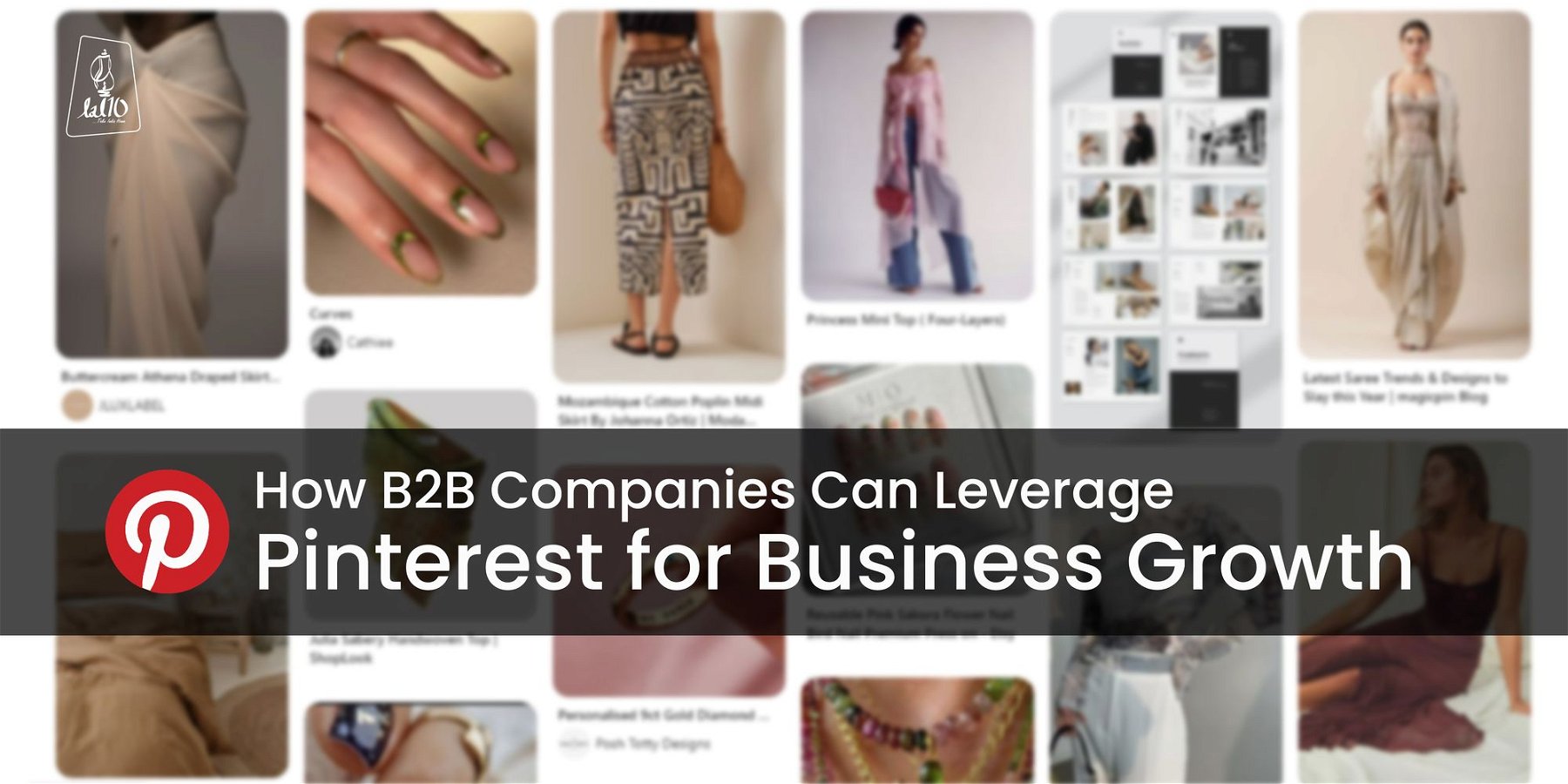 How B2B Companies Can Leverage
» Pinterest for Business Growth

a
»